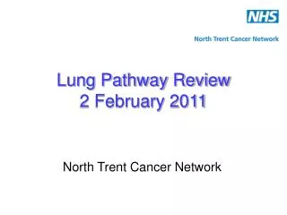 Lung Pathway Review 2 February 2011