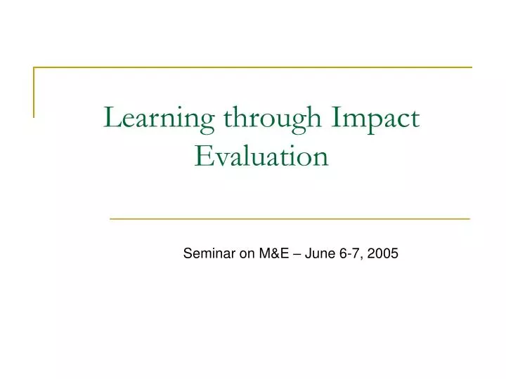 learning through impact evaluation