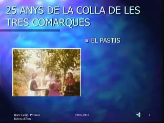 25 anys de la colla de les tres comarques