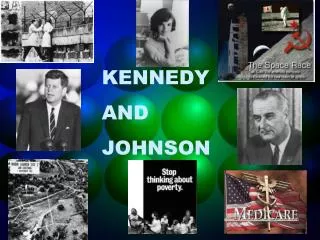 KENNEDY AND JOHNSON