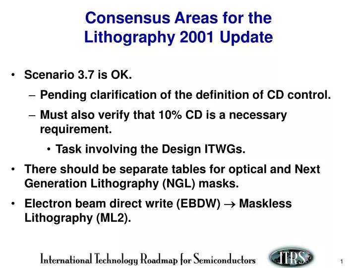 consensus areas for the lithography 2001 update