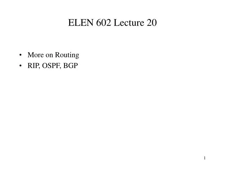 elen 602 lecture 20