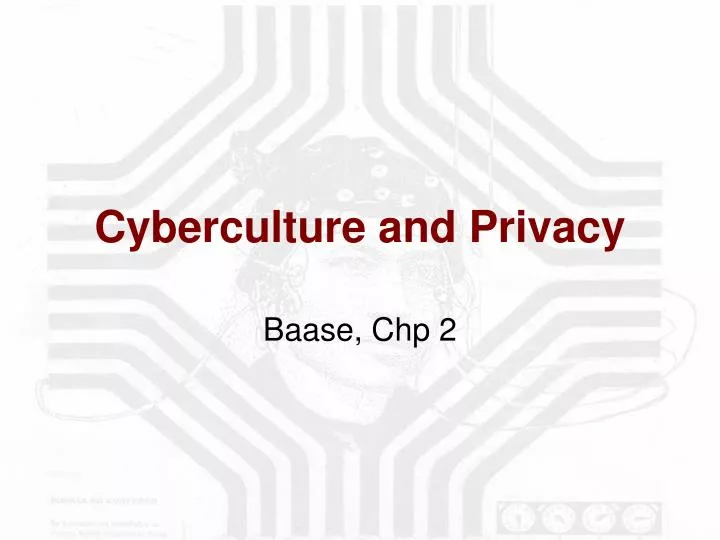 cyberculture and privacy