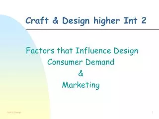 Craft &amp; Design higher Int 2