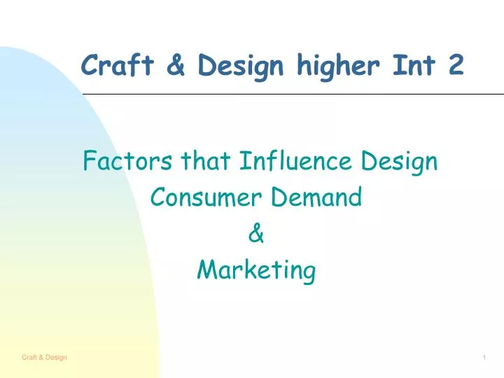 craft design higher int 2