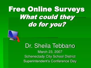 Free Online Surveys What could they do for you?