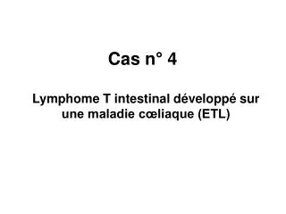 cas n 4