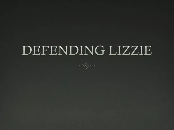defending lizzie