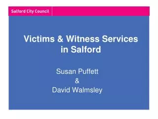Victims &amp; Witness Services in Salford