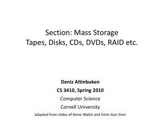 Section: Mass Storage Tapes, Disks, CDs, DVDs, RAID etc.