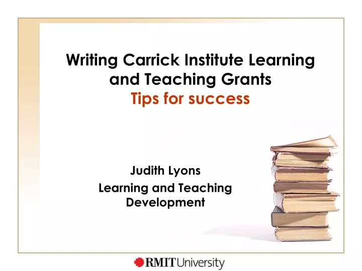 writing carrick institute learning and teaching grants tips for success