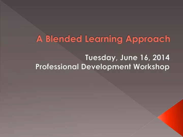 a blended learning approach