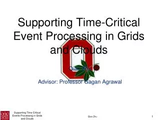 Supporting Time-Critical Event Processing in Grids and Clouds