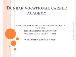 Dunbar vocational career academy