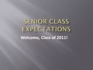 Senior Class Expectations