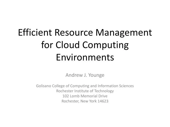 efficient resource management for cloud computing environments