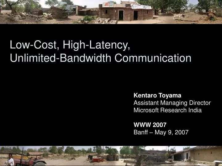 low cost high latency unlimited bandwidth communication