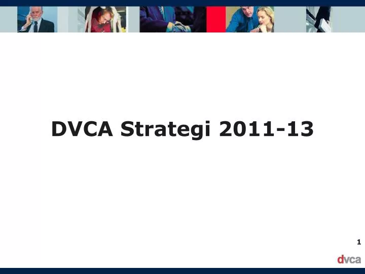 dvca strategi 2011 13