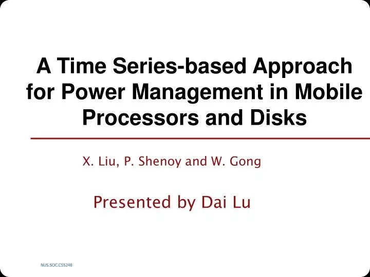 a time series based approach for power management in mobile processors and disks