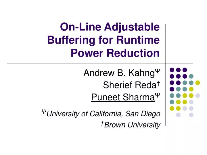 on line adjustable buffering for runtime power reduction
