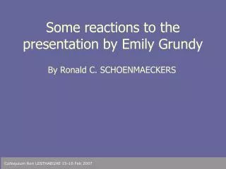 Some reactions to the presentation by Emily Grundy