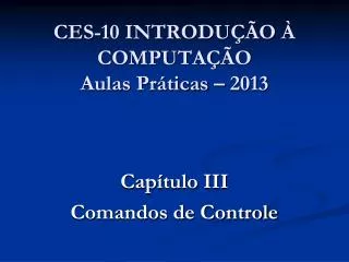 ces 10 introdu o computa o aulas pr ticas 2013