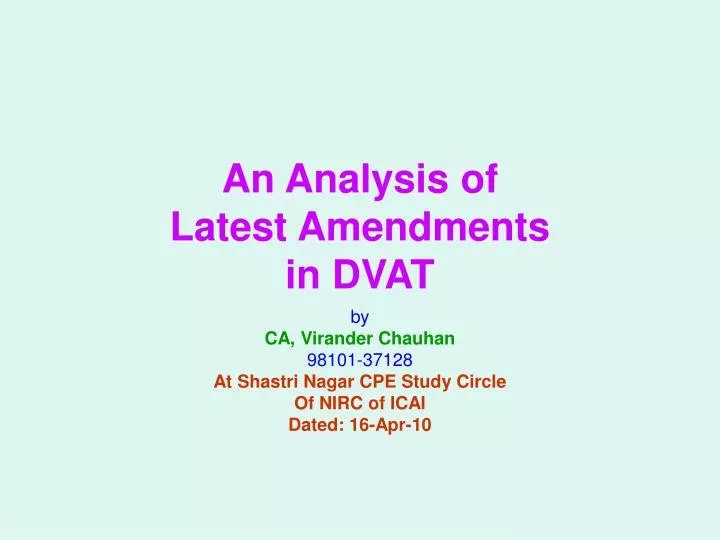 an analysis of latest amendments in dvat