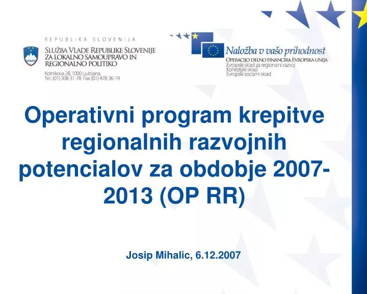 operativni program krepitve regionalnih razvojnih potencialov za obdobje 2007 2013 op rr