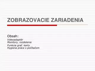 zobrazovacie zariadenia