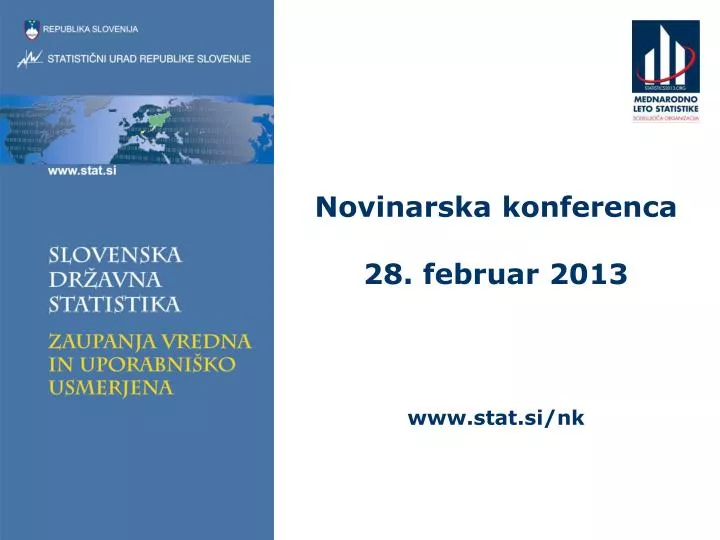 novinarska konferenca 28 februar 2013 www stat si nk