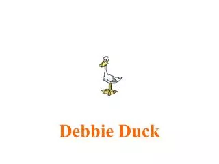 Debbie Duck