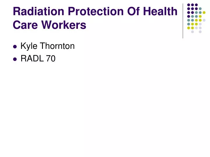 radiation protection of health care workers