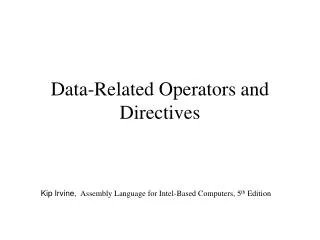Data-Related Operators and Directives