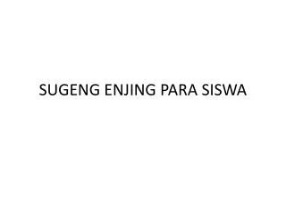 sugeng enjing para siswa