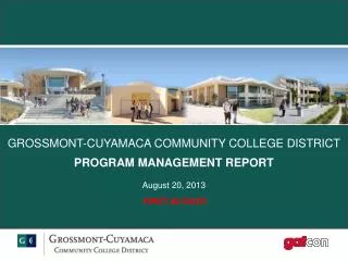 GROSSMONT-CUYAMACA COMMUNITY COLLEGE DISTRICT PROGRAM MANAGEMENT REPORT