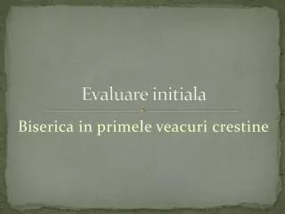 evaluare initiala