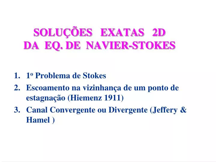 solu es exatas 2d da eq de navier stokes