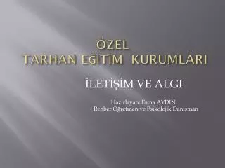 zel tarhan e t m kurumlari