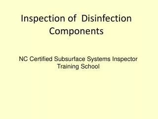 Inspection of Disinfection Components