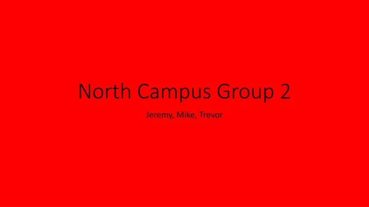 north campus group 2