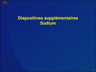 diapositives suppl mentaires sodium