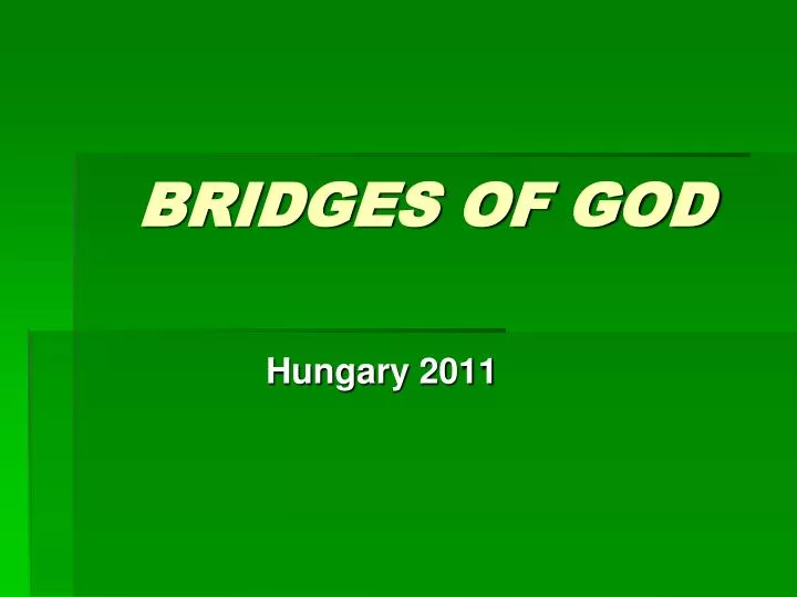 bridges of god