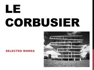 Le corbusier
