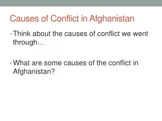 Causes of Conflict in Afghanistan