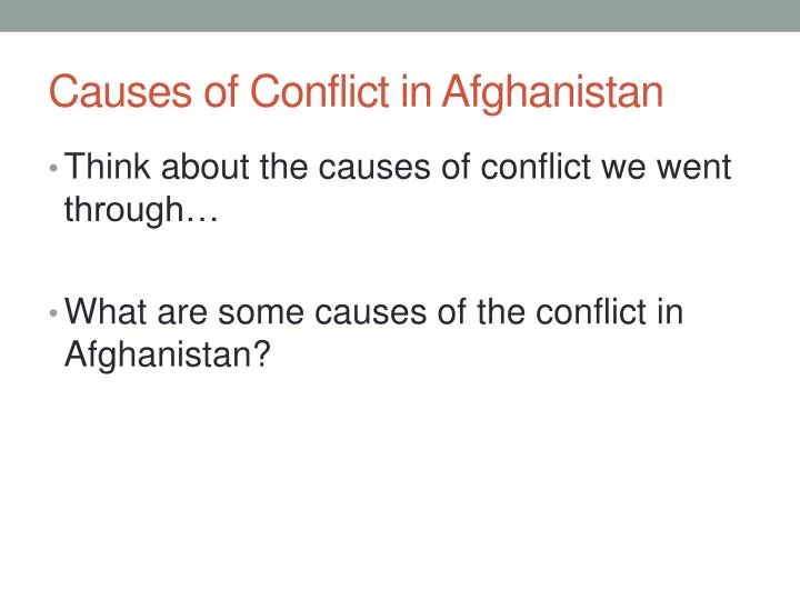 causes of conflict in afghanistan
