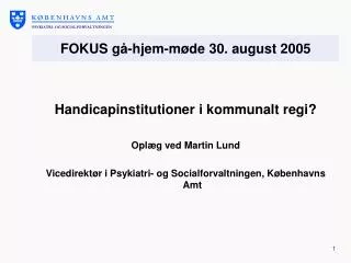 fokus g hjem m de 30 august 2005