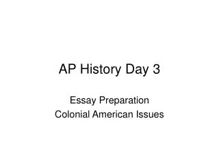 AP History Day 3