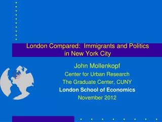London Compared: Immigrants and Politics in New York City