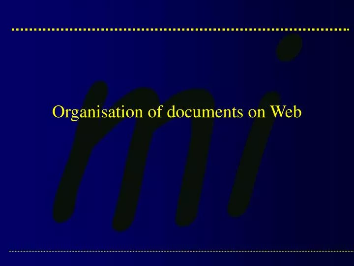 organisation of documents on web