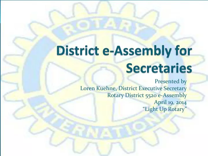 district e assembly for secretaries